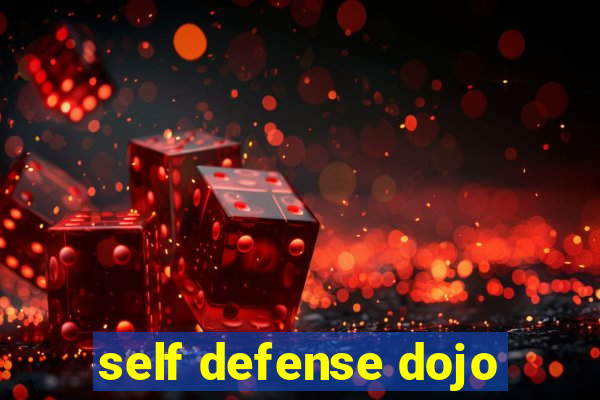 self defense dojo